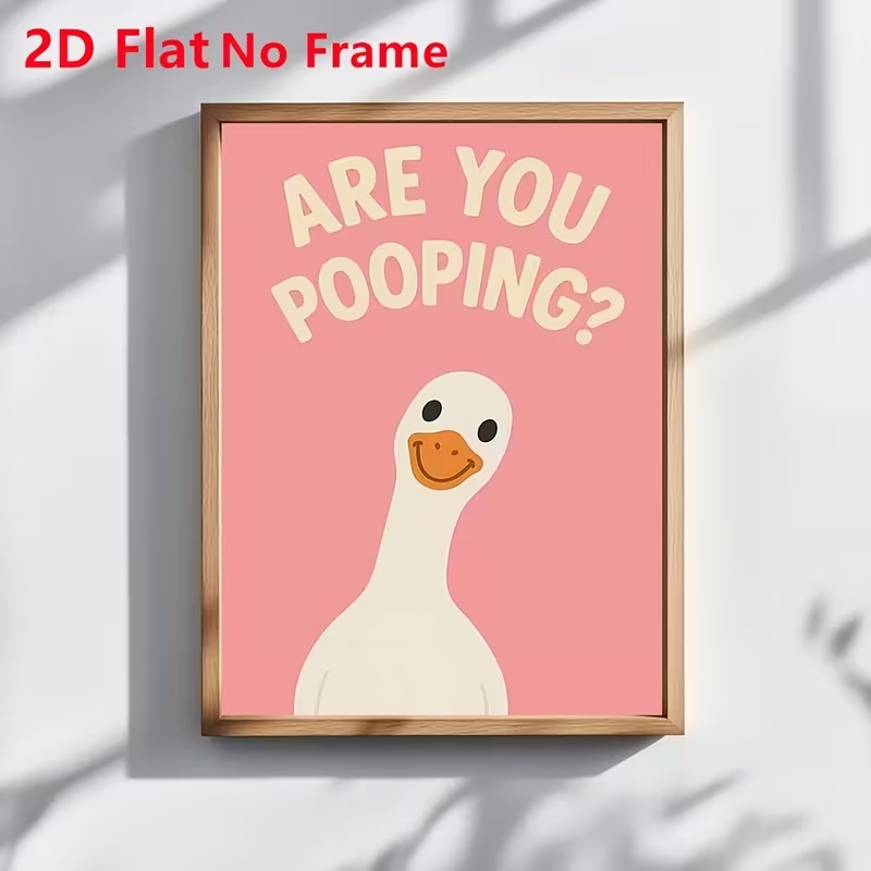Home Decor Duck - Modern Pink Are You Pooping Quotes